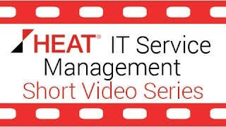 Service Desk Maturity – Introducing HEAT Problem and Change Management