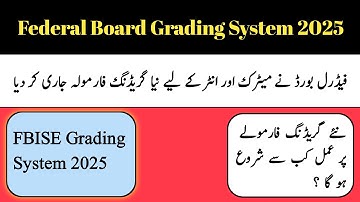 Federal Board Grading System 2025 | FBISE Grading System 2025