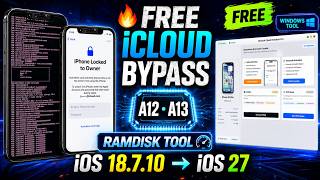 🔥 A12/A13 iCloud Bypass FREE  Ramdisk Tool | iOS 18.7.10 – iOS 27 iCloud Unlock Tool |