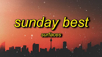 Surfaces - Sunday Best (TikTok Remix) Lyrics | feeling good like i should