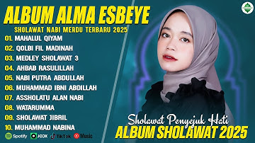 MAHALUL QIYAM - ALMA ESBEYE FULL ALBUM (LIRIK) QOLBI FIL MADINAH - SHOLAWAT NABI MERDU TERBARU 2025