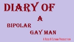 Diary of A Bipolar Gay Man-Sinking Depression 