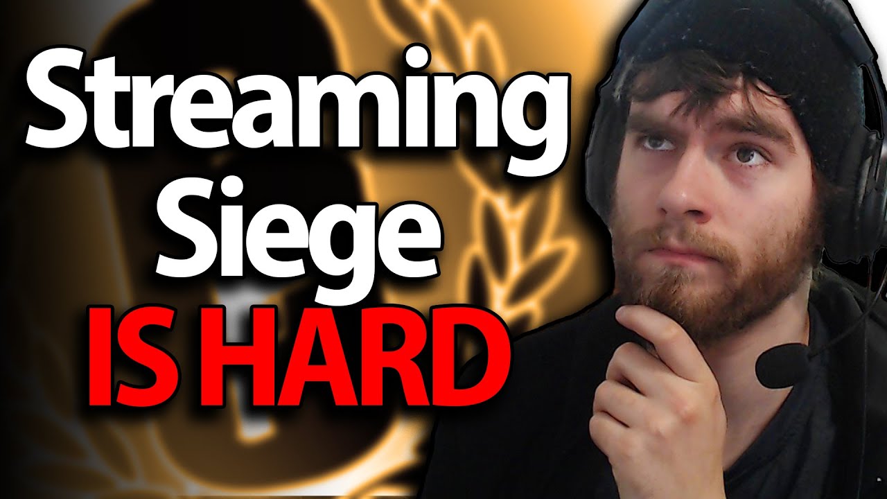 Why Rainbow Six Siege is Hard to Livestream - YouTube