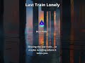 🎧 Last Train Lonely — Lofi City Lights #lofi #chill #dewpoint