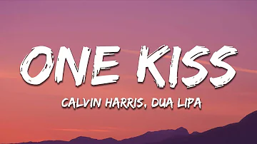 Calvin Harris, Dua Lipa - One Kiss (Letra / Lyrics)