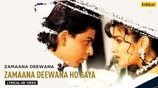 Zamaana Deewana Ho Gaya | Zamaana Deewana | Lyrical Video | Shahrukh Khan | Raveena Tandon Resimi