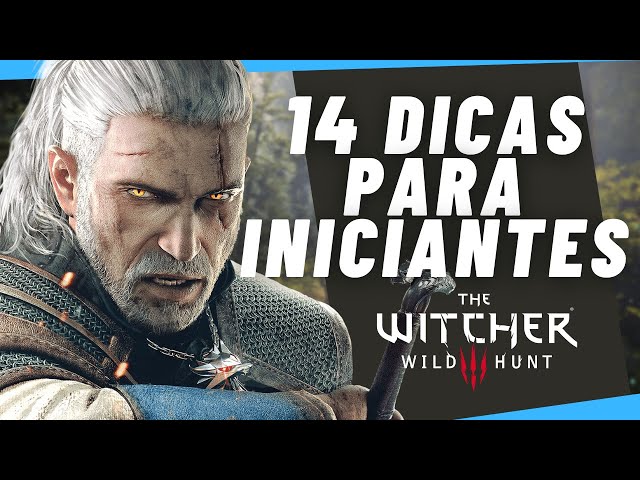 The Witcher 3 Wild Hunt: confira dicas para mandar bem no RPG