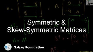 Symmetric & Skew-Symmetric Matrices, Math Lecture | Sabaq.pk