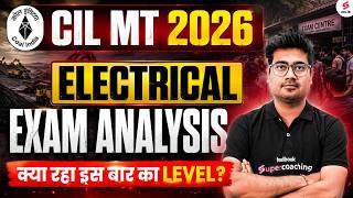 CIL MT Electrical Exam Analysis | CIL MT Electrical Exam Review | CIL MT Electrical by Mohit Sir