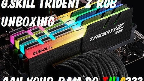 G.Skill Trident Z RGB RAM 16GB DDR4 3200 Unboxing and Review