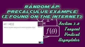 AP Precalculus Section 3.8 Example: Equation of the Vertical Asymptotes of a Tangent Function