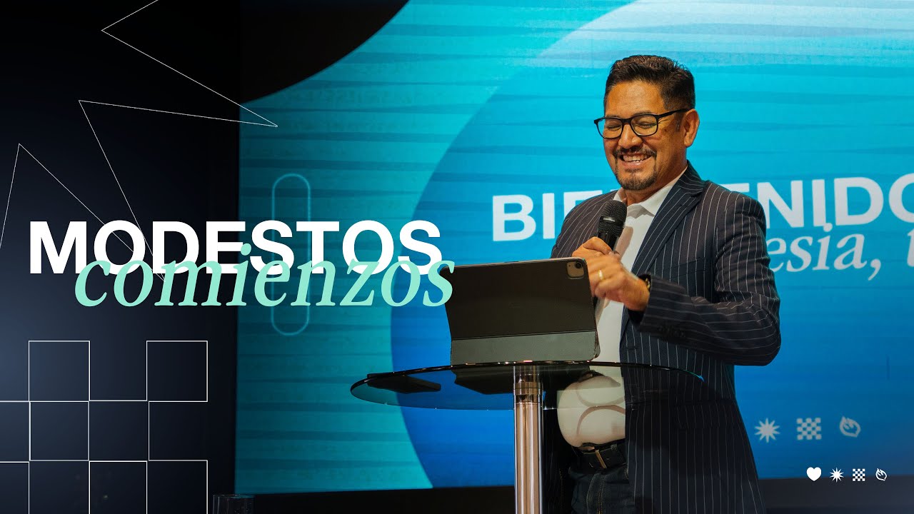 Modestos Comienzos | Ps. Luis Navarrete | Domingo 19 de octubre 2025