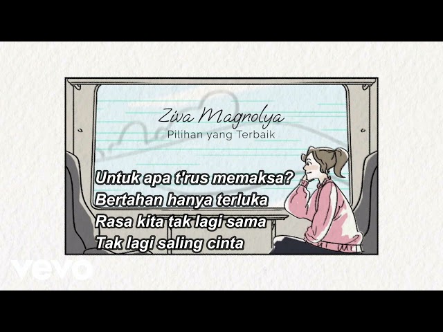 Ziva Magnolya - Pilihan Yang Terbaik (Lirik Lagu) 1 Jam Full // 1 Hour Loop  #ziva class=