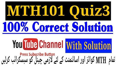 MTH101 Quiz 3 100% Correct Answer with Solution || virtual University|| vu mth101 quiz3