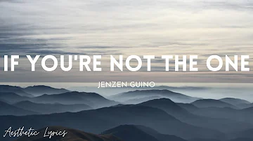 Jenzen Guino - If You're Not The One (Lyrics) | Aesthetic Lyrics🎵