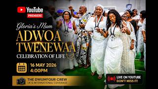Gloria’s Mum Adwoa Twenewaa Celebration of Life 🕊️