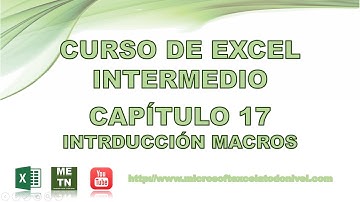 Curso de Excel Intermedio Capítulo 17 | Macros Introducción