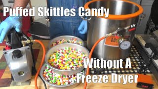 How To Make Puffed Skittles Candy WITHOUT A Freeze Dryer Ep230