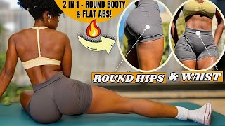 2 IN 1 -  ROUND SIDE BOOTY + SNATCHED HOURGLASS WAIST | 15 Min Frame Transformation At Home