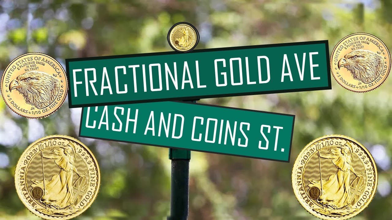 TOP TEN REASONS WHY I’m Buying 1/10th Ounce Fractional Gold.