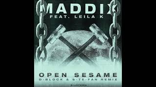 Maddix Ft. Leila K - Open Sesame (Abracadabra) (D-Block & S-te-Fan Extended Remix) Resimi