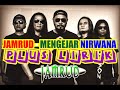 Jamrud - Mengejar Nirwana plus Lyric