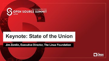 Keynote: State of the Union - Jim Zemlin, Executive Director, The Linux Foundation