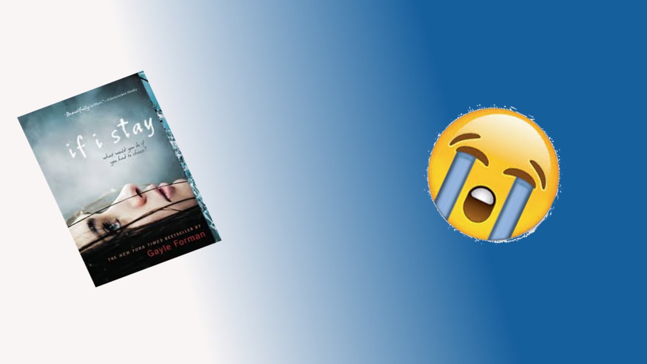 "If I Stay" by Gayle Forman (Review)