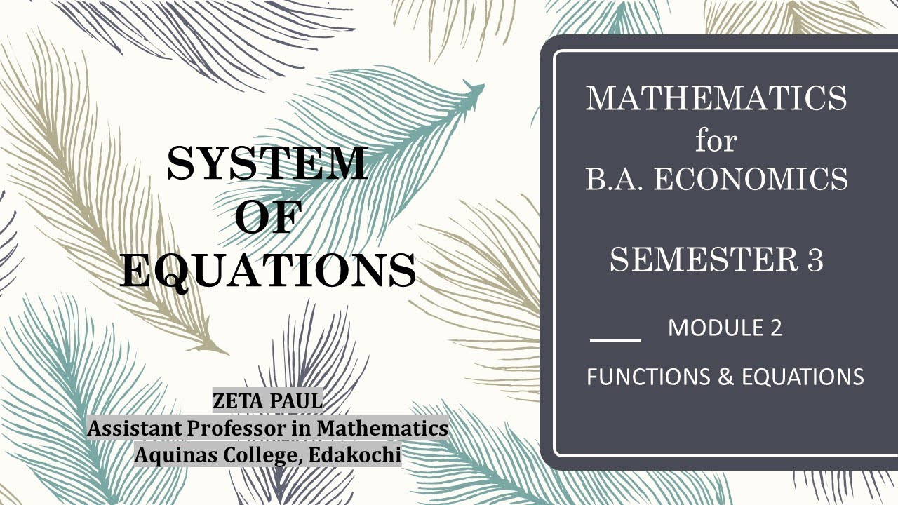 Graphical Method - System of Equations S3 ECONOMICS MODULE 2 Chapter 2 SYSTEM OF EQUATIONS Class 4