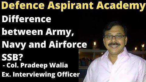 Difference between Army, Navy and Air Force SSB!