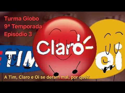Turma Globo (T9EP3) - A Tim, Claro e Oi se deram mal, por quê?