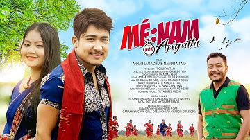 MENAM NOK ANGUTHI VIDEO II ARNAB LAGACHU II MANASH ST II AGAM KUTUM II NANDITA II JULIUS KUMBANG