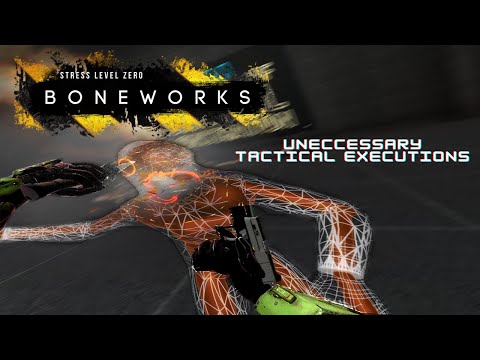 Unnecessary Tactical Executions in Boneworks (BRUTAL KILLS)