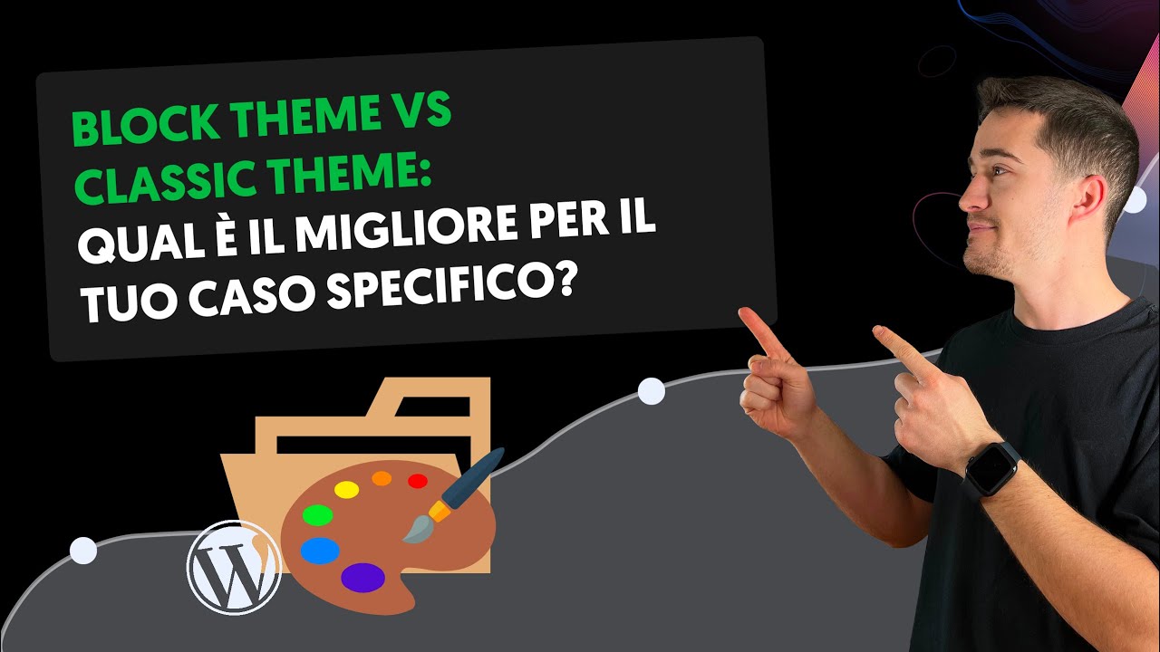 Classic Theme vs Block Theme su WordPress: qual è il migliore? - YouTube