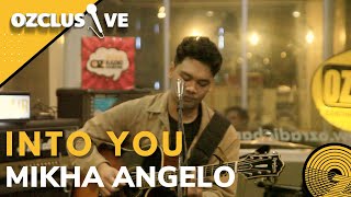 MIKHA ANGELO - INTO YOU / OZCLUSIVE