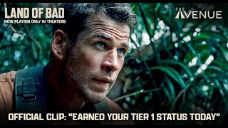 LAND OF BAD | Official Clip: Tier 1 Status