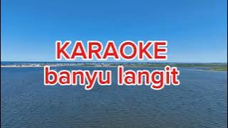 Banyu langit - karaoke