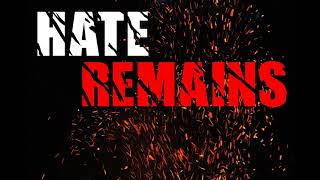 Hate Remains I the lizard