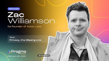 Zac Williamson I Privacy, the Missing Link I Aztec Labs I Pragma Denver 2025