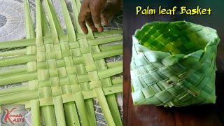 #Diy Palm leaf Basket#How to make small basket with palm leaf# vegetable basket tutorial#komali Arts