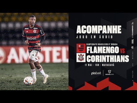 Campeonato Brasileiro | Flamengo x Corinthians - PRÉ E PÓS-JOGO EXCLUSIVO FLATV