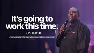 It's Going to Work This Time | Pastor William McDowell