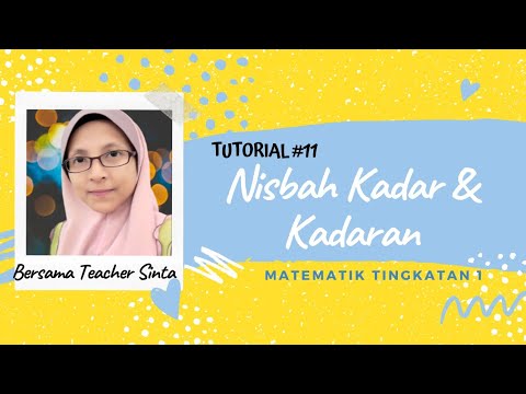 #cikgooTUBE  TUTORIAL #11  NISBAH KADAR KADARAN 