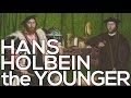 Hans Holbein the Younger: A collection of 119 paintings (HD)