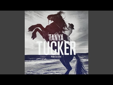 Tanya Tucker - The Wheels Of Laredo