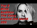 Top 9 blind audition the voice around the world 203