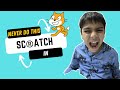 "Never do this in scratch"#scratch3