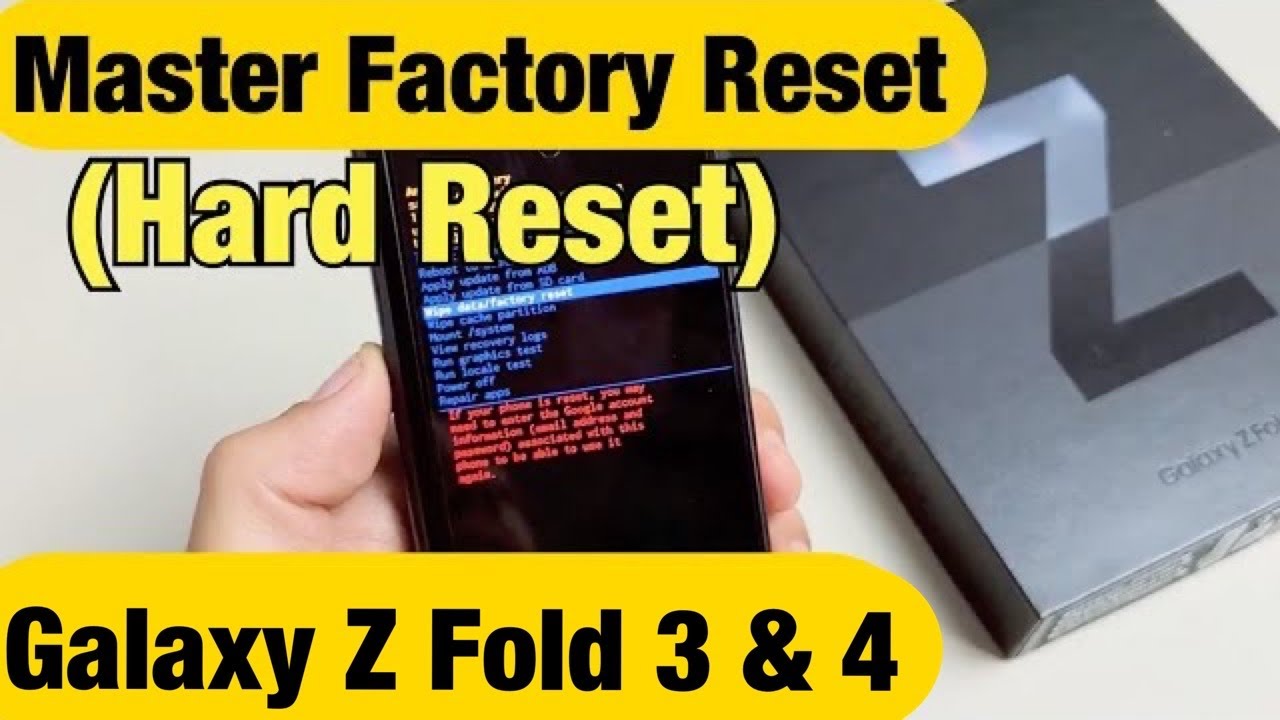 Galaxy Z Fold 3 & 4: How to Master Factory Reset (Hard Reset