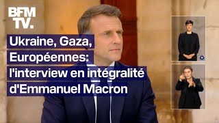 Européennes, guerre en Ukraine, Gaza: l'interview d'Emmanuel Macron