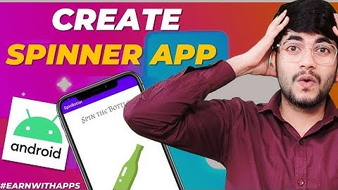Create Spinner App 🔥| EarnWithApps | Android Course With Kotlin | ITBoySamir